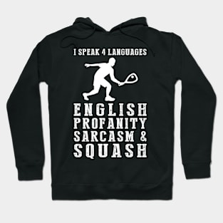 Smashing with Humor! Funny '4 Languages' Sarcasm Squash Tee & Hoodie Hoodie